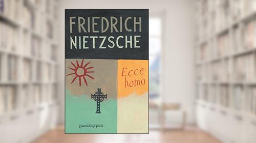 Capa de Ecce Homo, do autor Friedrich Nietzsche