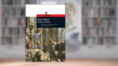 Capa de Ecce Homo, do autor Eusébio de Matos