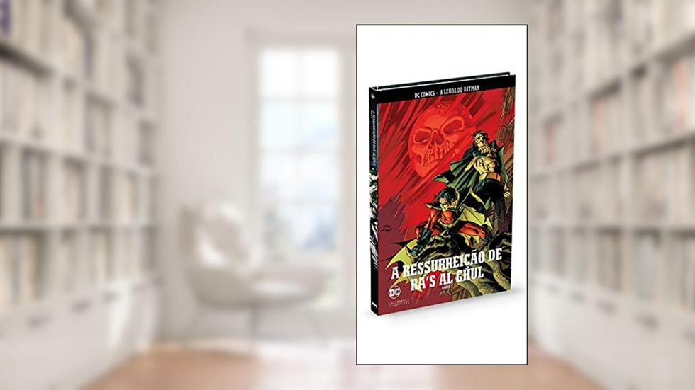 A Ressurreição de Ra'S Al Ghul - Parte 2 - Coleção Lendas do Batman, do autor Vários Autores