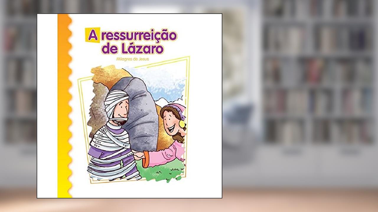 A Ressurreição de Lázaro, do autor Luis Daniel Londoño Silva