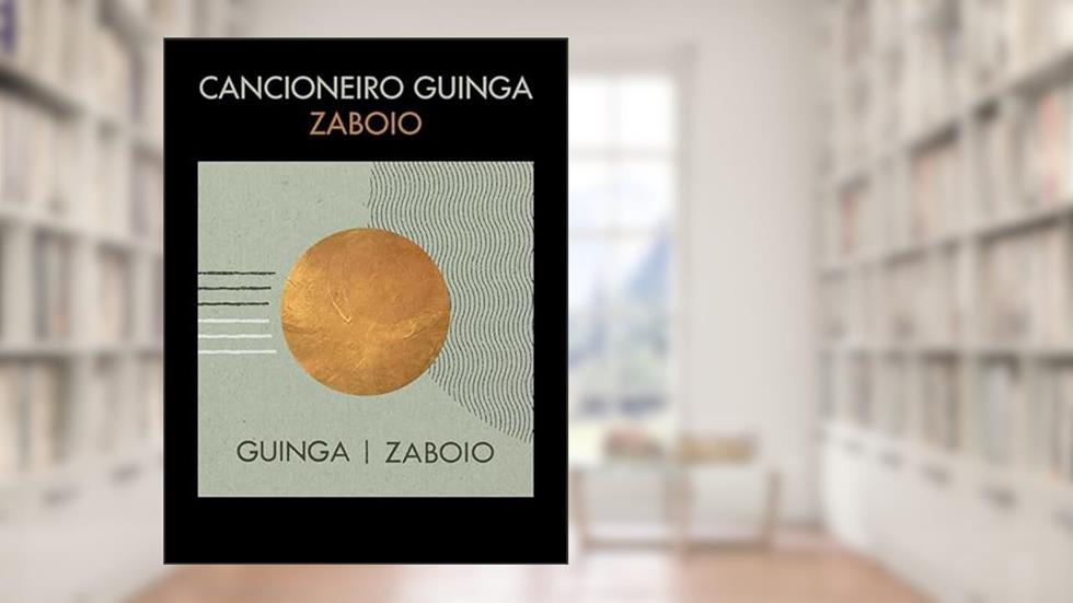 GUINGA - CANCIONEIRO - ZABOIO, do autor Guinga