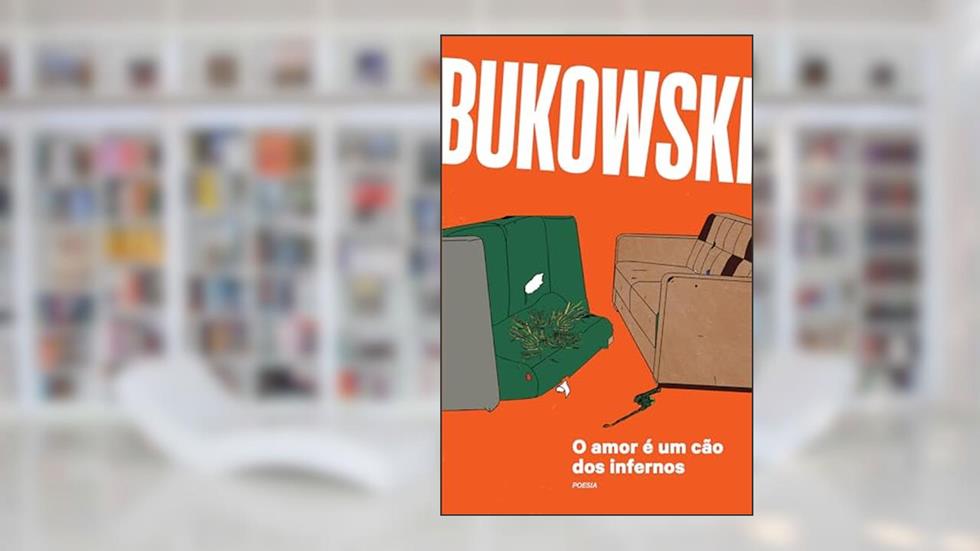 O amor é um cão dos infernos, do autor Charles Bukowski