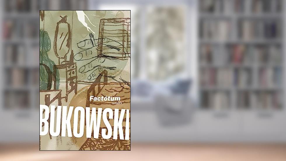 Factótum, do autor Charles Bukowski