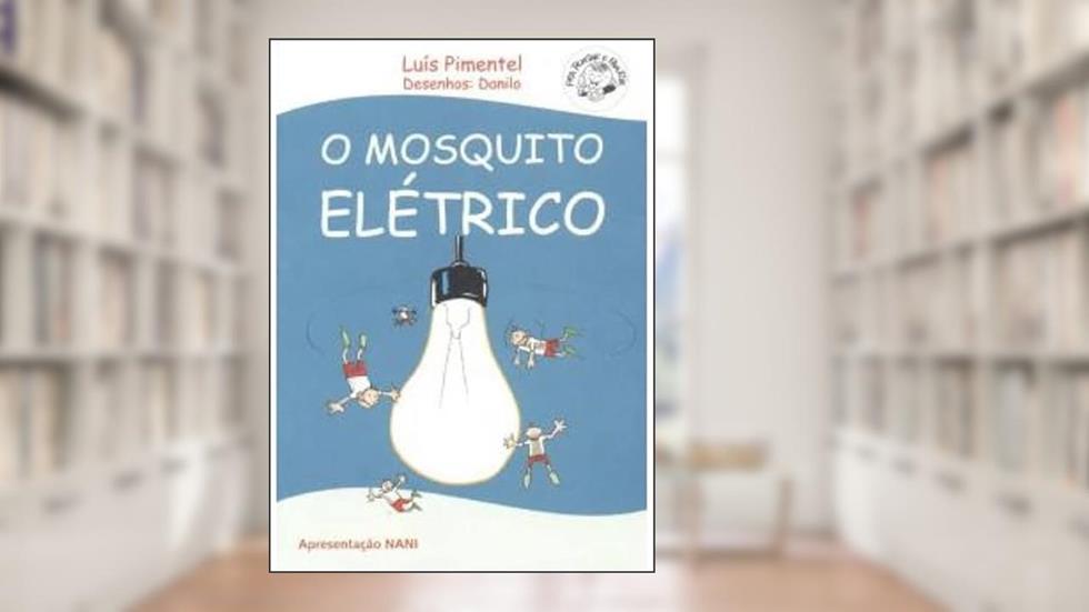 Mosquito Elétrico, O, do autor Luis Pimentel