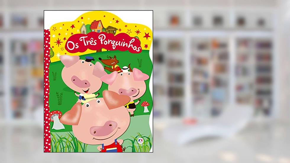 Os Três Porquinhos, do autor Ciranda Cultural