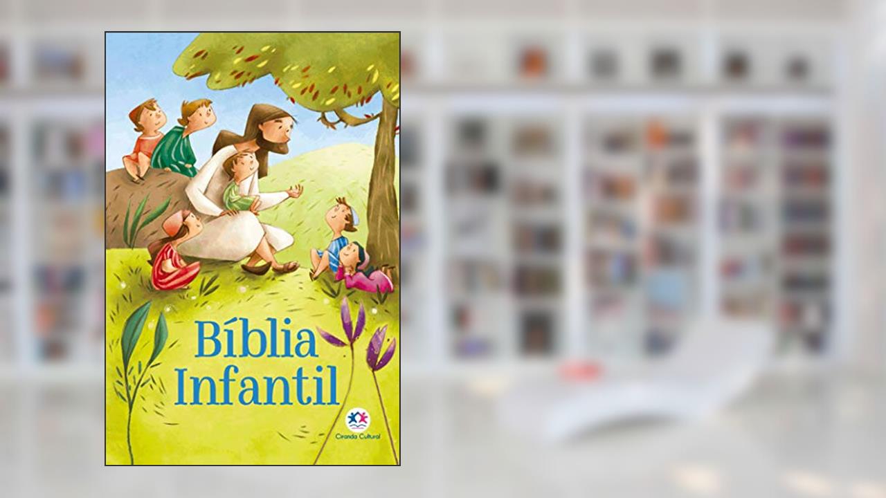 Bíblia infantil, do autor Ciranda Cultural