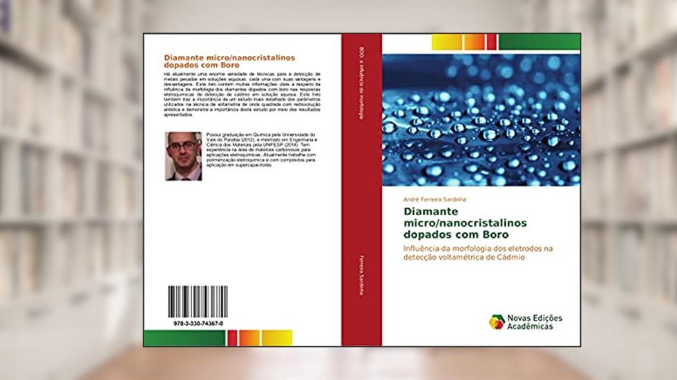 Diamante micro/nanocristalinos dopados com Boro: Influência da morfologia dos eletrodos na detecção voltamétrica de Cádmio, do autor André Ferreira Sardinha