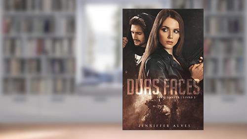 Capa de Duas Faces (Série Danger Livro 2), do autor Jenniffer Alves