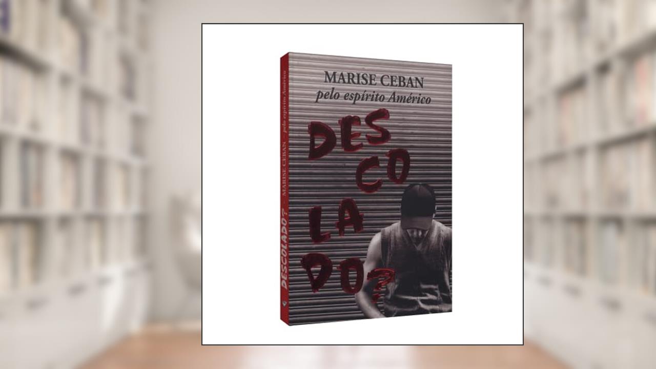Descolado?, do autor Marise Ceban; Américo