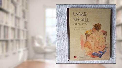 Lasar Segall (1889-1957) - Pinturas, Desenhos, Gravuras E Esculturas, do autor Pinakotheke