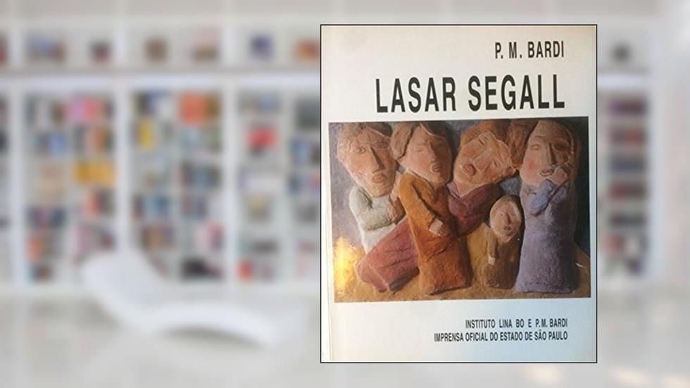 Lasar Segall, do autor P.M. Bardi
