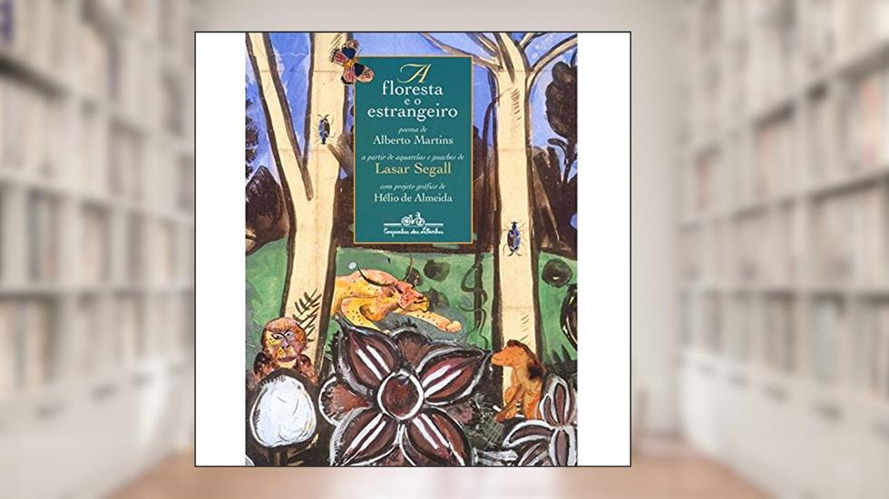 A floresta e o estrangeiro, do autor Alberto Martins