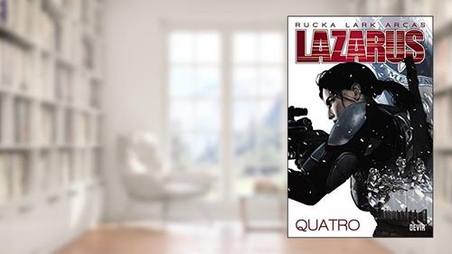 Capa de Lazarus Volume 4, do autor Greg Rucka
