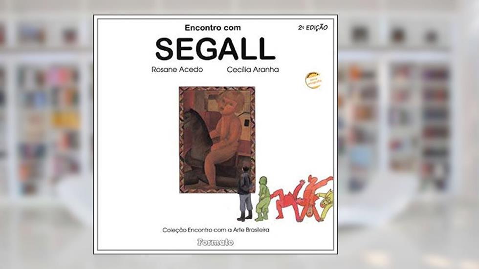 Encontro com Segall, do autor Rosane Acedo; Cecília Aranha