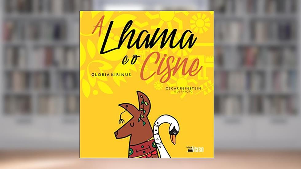 A Lhama e o Cisne, do autor Gloria Kirinus