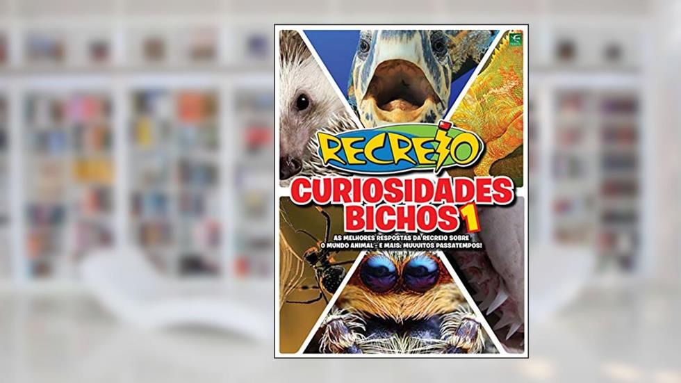 Revista Recreio - Especial Curiosidades Bichos - Parte 1 (Especial Recreio), do autor Grupo Perfil