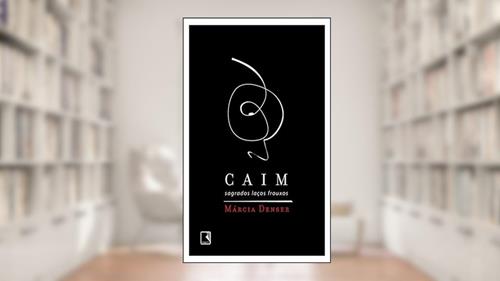 Capa de CAIM, do autor Marcia Denser