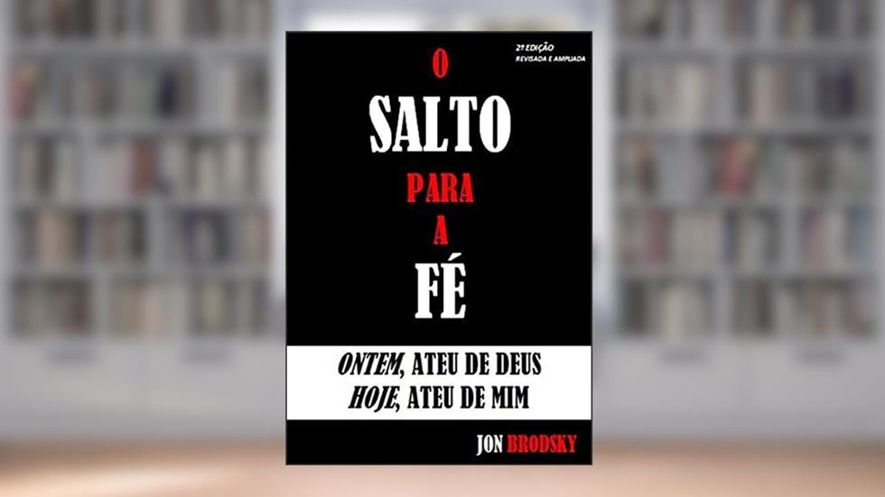 O Salto Para A Fé., do autor Jon Brodsky.