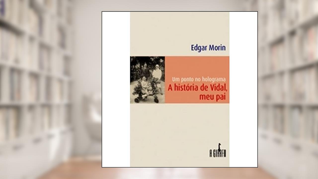 Um Ponto no Holograma, do autor Edgar Morin
