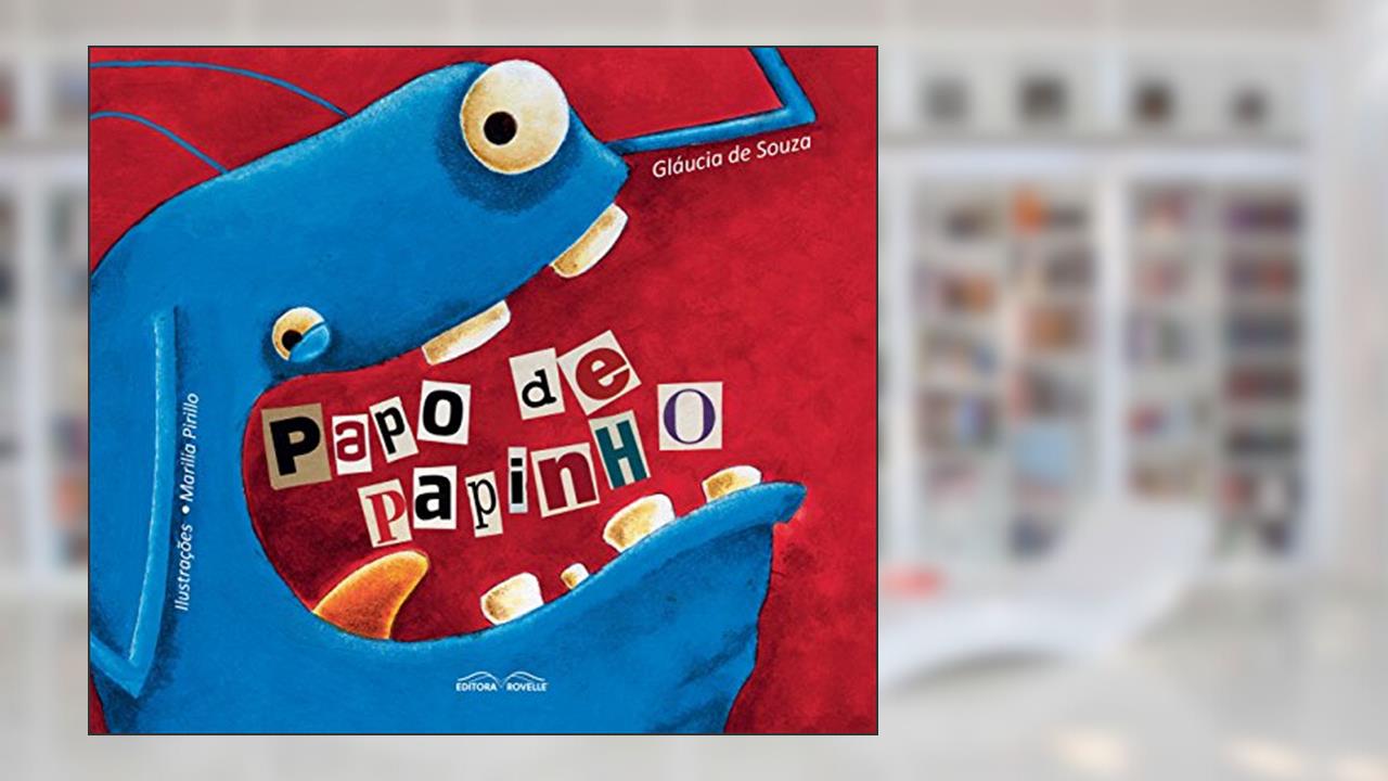 Papo De Papinho, do autor Glaucia Souza