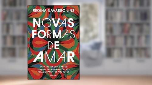 Capa de Novas formas de amar, do autor Regina Navarro Lins