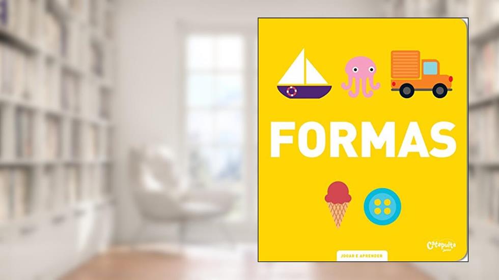 Jogar e Aprender Formas: 4, do autor Catapulta Editores