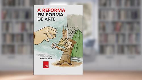 Capa de A Reforma em Forma de Arte, do autor Marcus Nati