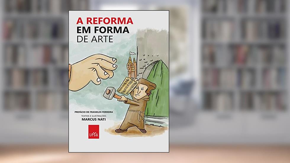 A Reforma em Forma de Arte, do autor Marcus Nati
