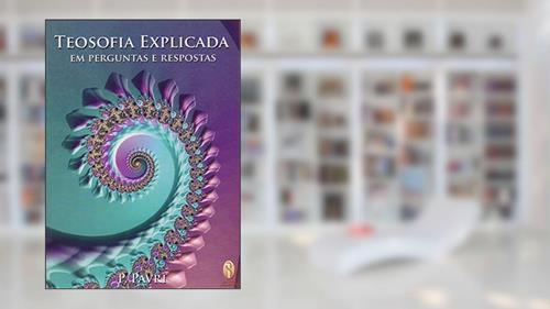 Capa de Teosofica Explicada, do autor P. Pavri