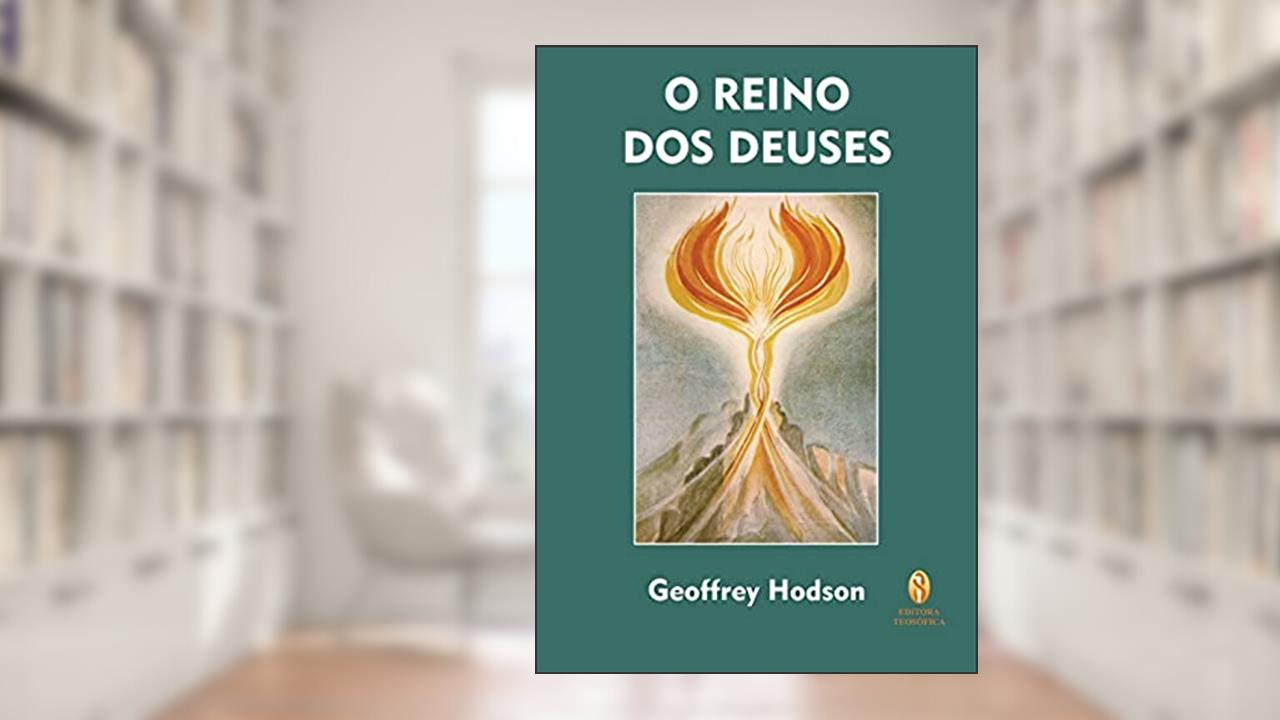 Reino Dos Deuses, O, do autor Geoffrey Hodson