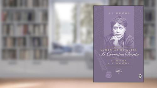 Capa de Comentários Sobre a Doutrina Secreta, do autor Helena Blavatsky