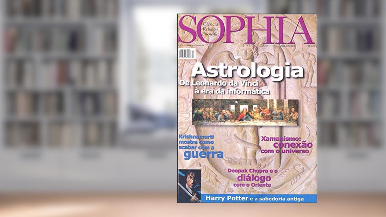 Revista Sohpia nº2: Ciência, Religião e Filosofia (Revista Sophia), do autor Editora Teosófica