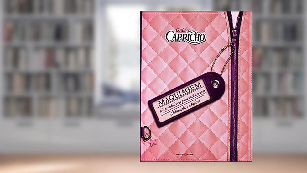 Guia capricho : Maquiagem, do autor Manuela Araujo de Aquino