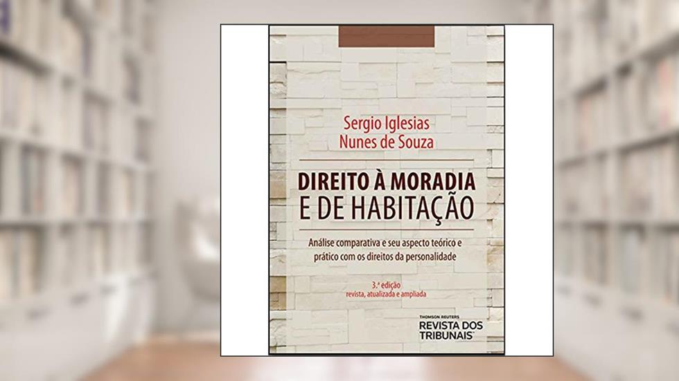 Direito À Moradia E De Habitação, do autor Sergio Iglesias Nunes de Souza