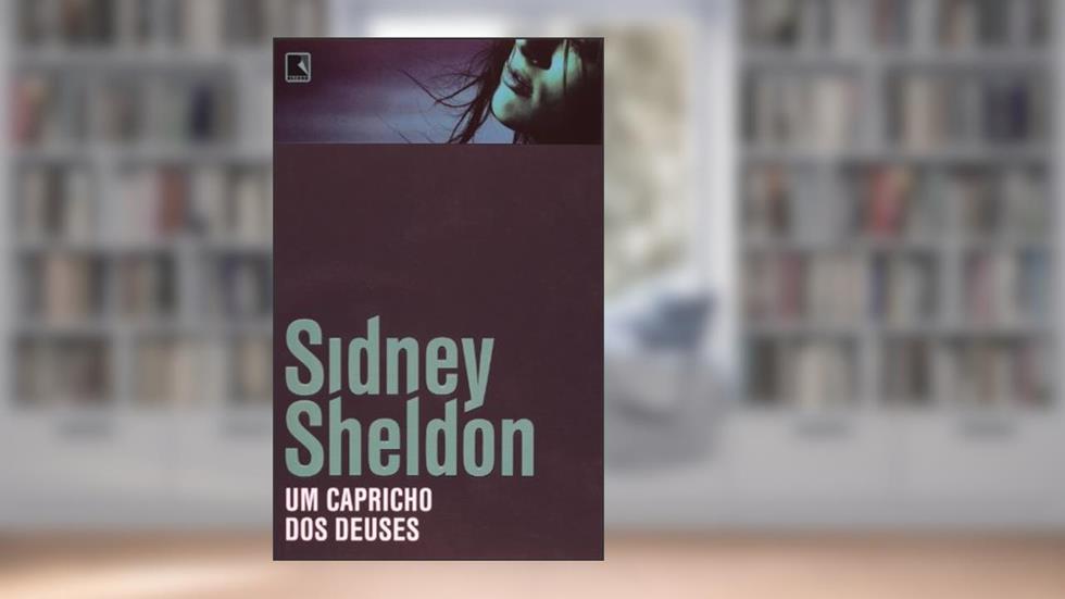 Um capricho dos deuses, do autor Sidney Sheldon