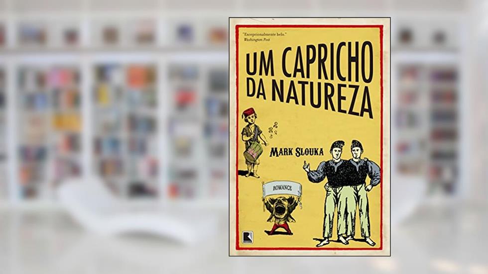 Um capricho da natureza, do autor Mark Slouka