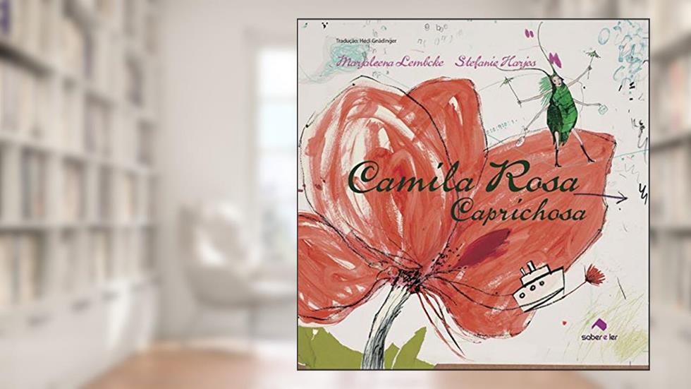 Camila rosa caprichosa, do autor Marjaleena Lembcke