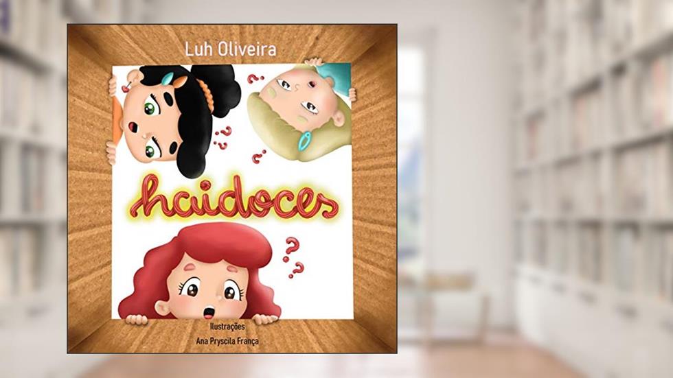 HAIDOCES: Brincando de adivinhar, do autor Luh Oliveira