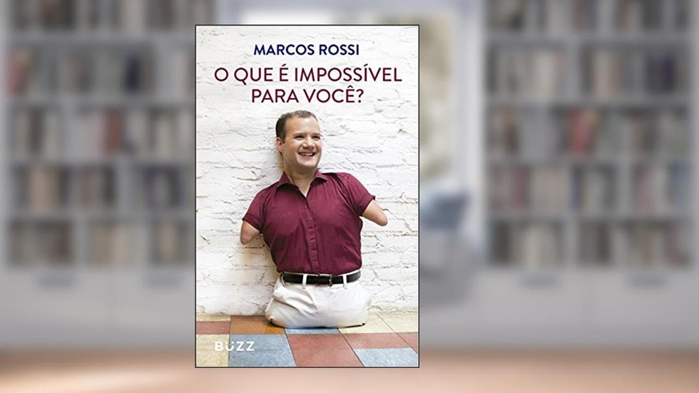 O que é impossível para você?, do autor Marcos Rossi