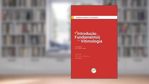 Capa de Introdução Aos Fundamentos Da Vitimologia 2. Ed. Rev. Atual. E Ampl. Coleção Ciências Criminais, do autor Neemias Moretti Prudente