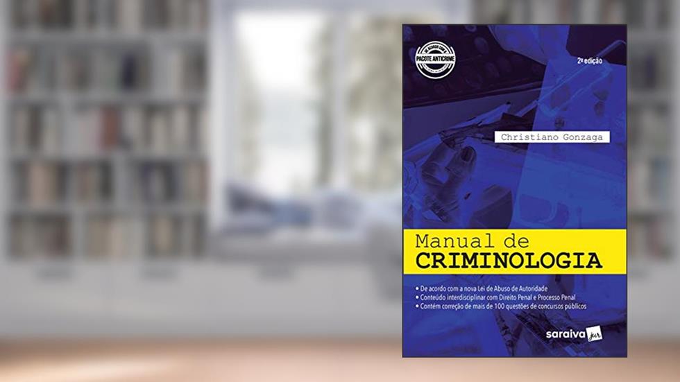Manual de Criminologia, do autor Christiano Leonardo Gonzaga Gomes