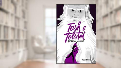 Capa de Tash e Tolstói, do autor Kathryn Ormsbee