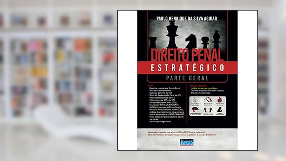 Direito Penal Estratégico, do autor Paulo Henrique Da Silva Aguiar