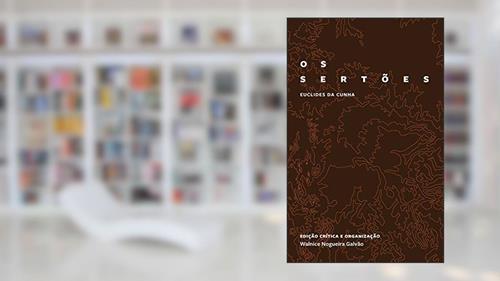 Capa de Os sertões: edição crítica comemorativa, do autor Euclides da Cunha