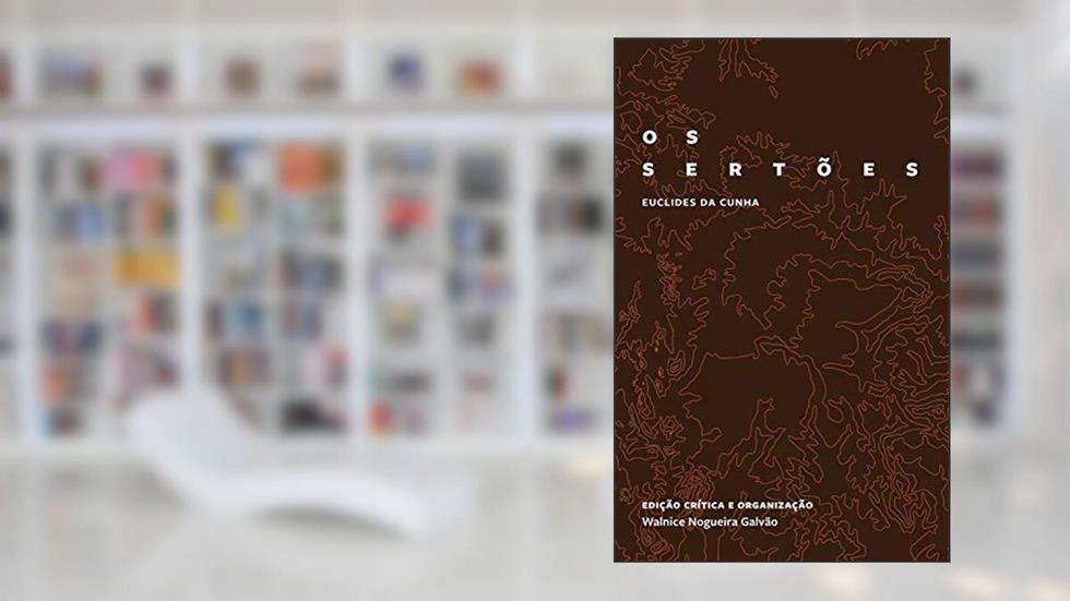 Os sertões: edição crítica comemorativa, do autor Euclides da Cunha