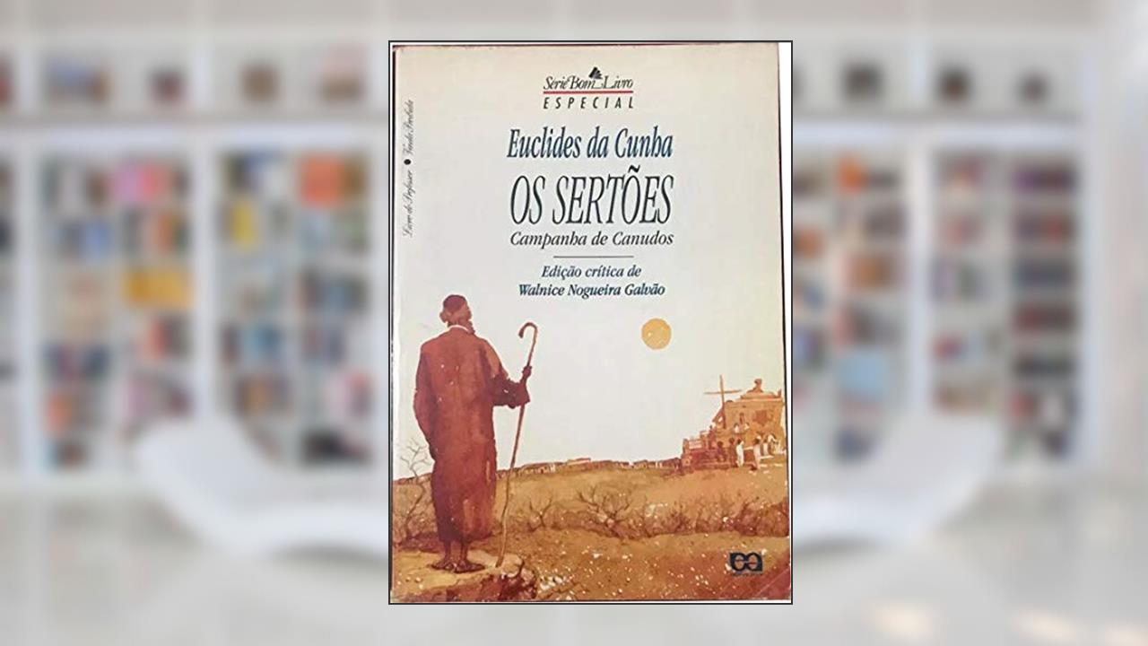 Os Sertões - Série Bom Livro, do autor Euclides Cunha
