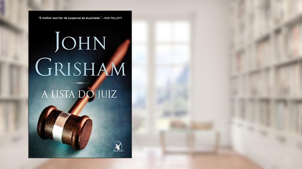 A lista do juiz, do autor John Grisham