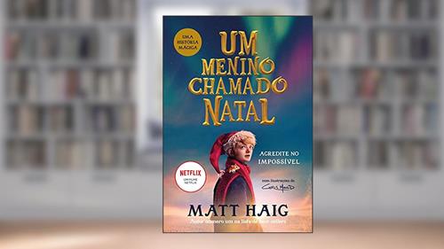 Capa de Um menino chamado Natal, do autor Matt Haig