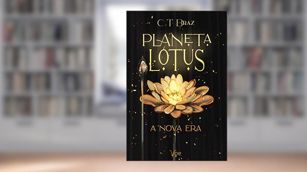 Planeta Lótus : A Nova Era, do autor Cíntia Braz