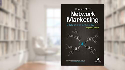 Capa de Network Marketing: O Negócio do Século XXI 2ªedição, do autor Demétrio Melo